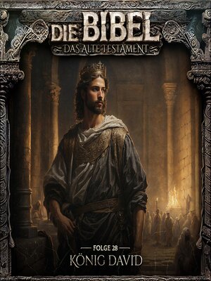 cover image of Die Bibel, Altes Testament, Folge 28